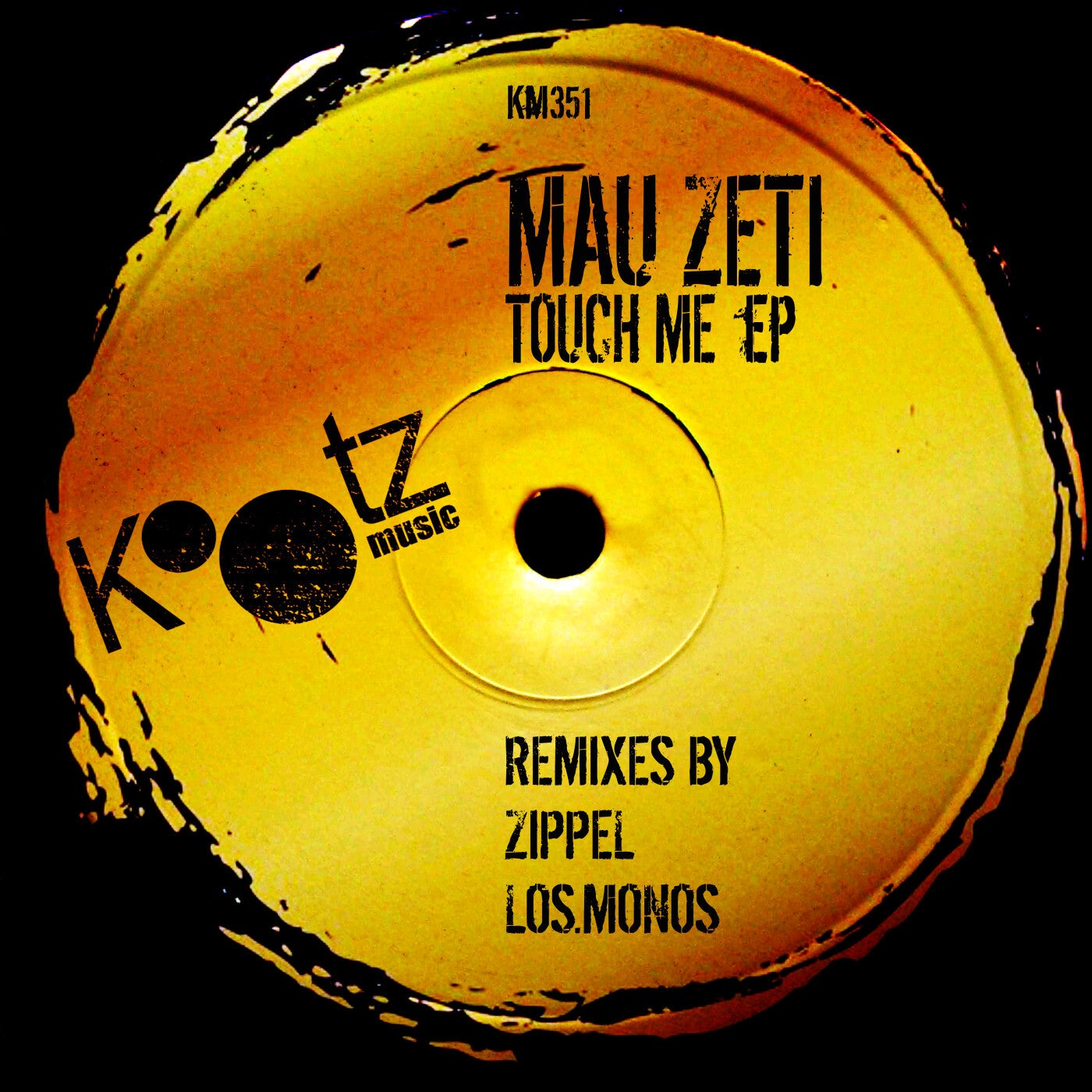 Mau Zeti – Touch Me EP [KM351]